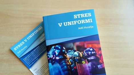 Kriminalist Adil Huselja o stresu v knjigi Stres v uniformi
