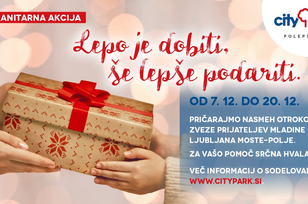 Citypark tudi letos v sodelovanju z Zvezo prijateljev mladine Ljubljana Moste–Polje pripravlja dobrodelno akcijo »Lepo je dobiti, še lepše podariti«. (foto: Citypark Press)