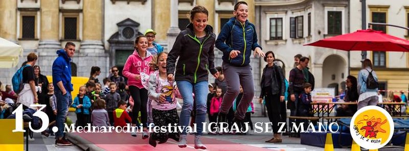 13. mednarodni festival 'Igraj se z mano'! (foto: Facebook Igraj se z mano)