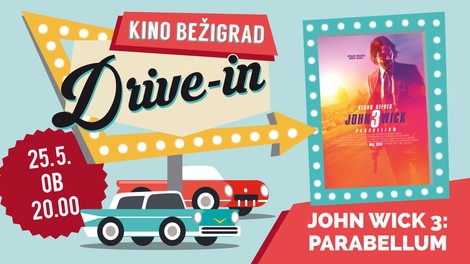 John Wick 3 na Drive-In kinu Bežigrad