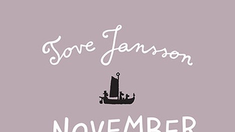 November v Mumindolu - zadnja iz Janssonine serije o dogodivščinah mumintrolov!