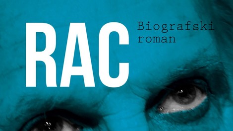 Knjižna novost: biografski roman Rac, o življenju Radka Poliča