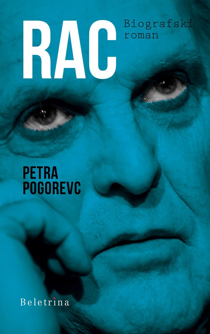 Knjižna novost: biografski roman Rac, o življenju Radka Poliča (foto: Beletrina)
