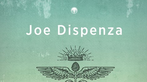 Joe Dispenza v veliki uspešnici Postanite brezmejni: Odkrijte, kako odpreti vrata brezmejnemu