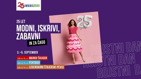 Europark praznuje 25 let – štiridnevna rojstnodnevna zabava za vse generacije
