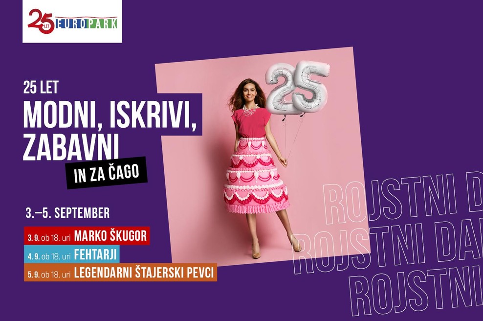 Europark praznuje 25 let – štiridnevna rojstnodnevna zabava za vse generacije (foto: AV studio)