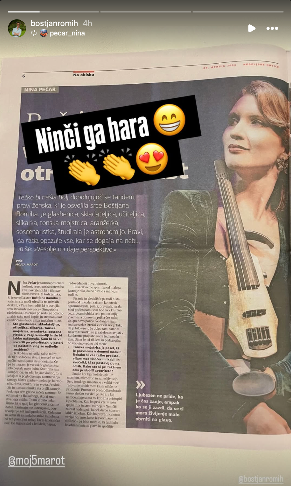 Ko je nedavno eden od slovenskih časopisov objavil intervju z Nino, ga je Boštjan delil tudi v svojih storyjih na …